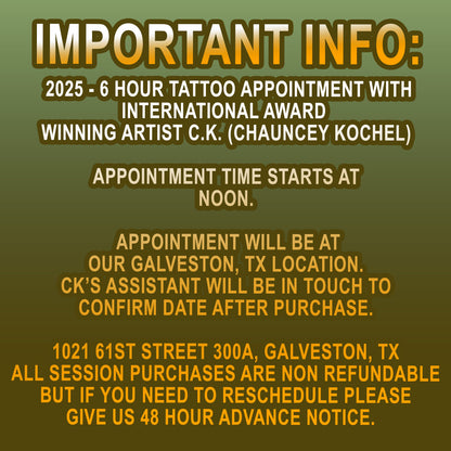 6 hour Tattoo Session with CK